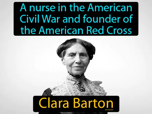 a nurse in the American Civil War and founder of the American Red Cross