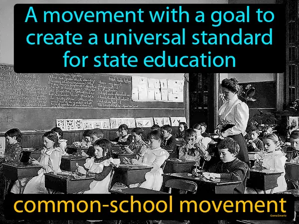 a movement with a goal to create a universal standard for state education