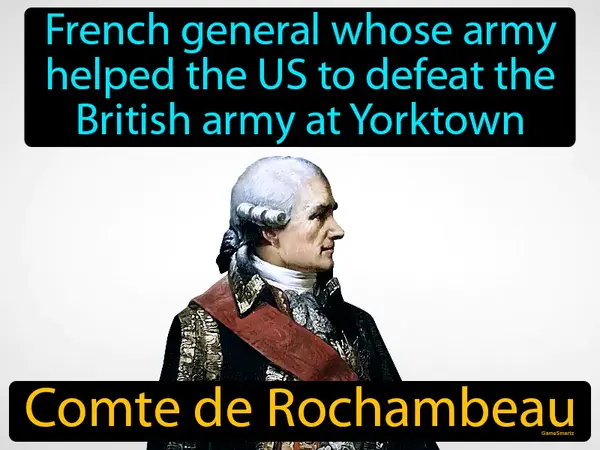 French general whose army helped the US to defeat the British army at Yorktown