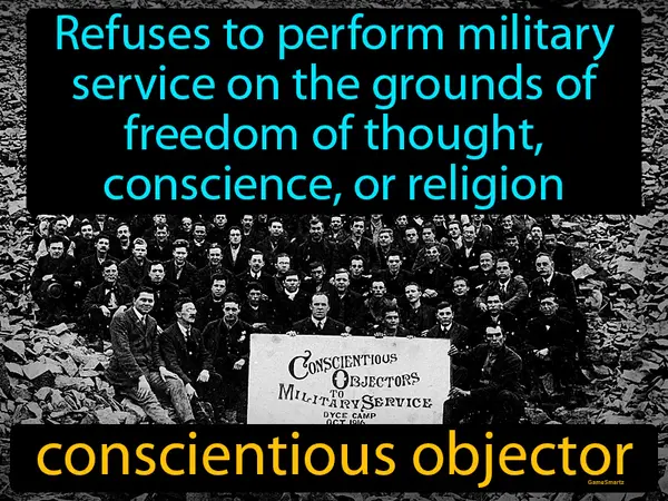 refuses to perform military service on the grounds of freedom of thought, conscience, or religion