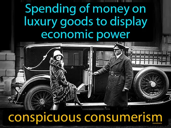 spending of money on luxury goods to display economic power