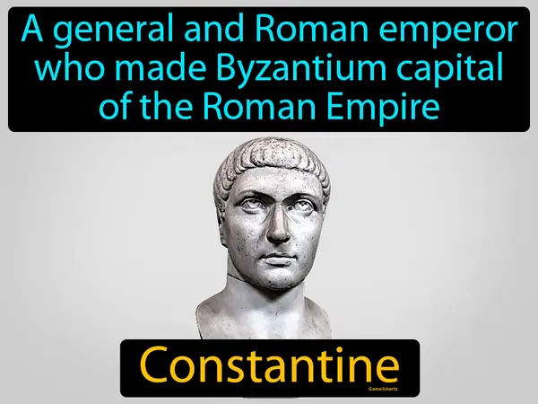 a general and Roman emperor who made Byzantium capital of the Roman Empire