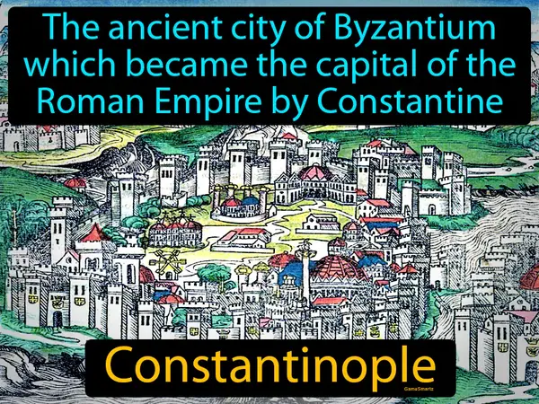 the ancient city of Byzantium which became the capital of the Roman Empire by Constantine