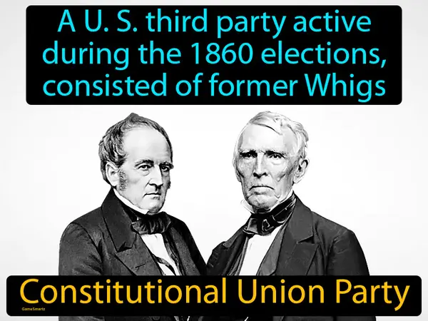 a U. S. third party active during the 1860 elections, consisted of former Whigs