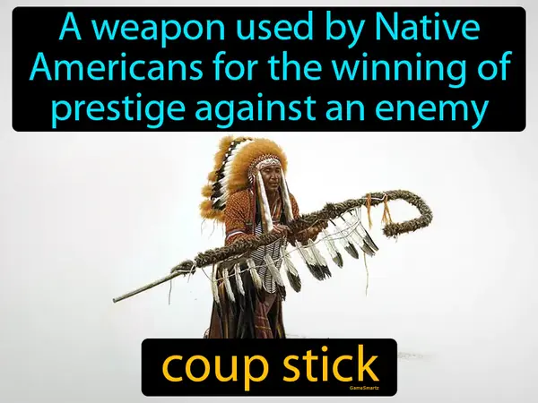 A weapon used by Native Americans for the winning of prestige against an enemy