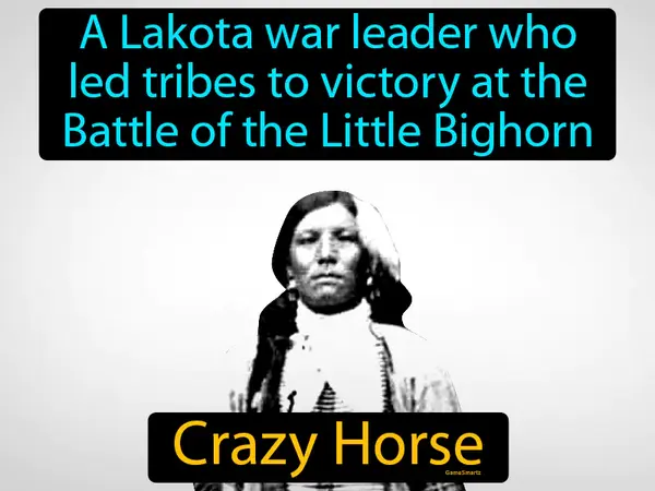 a Lakota war leader who led tribes to victory at the Battle of the Little Bighorn