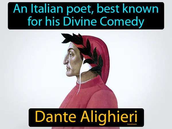 An Italian poet, best known for his Divine Comedy