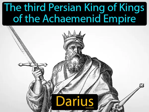the third Persian King of Kings of the Achaemenid Empire