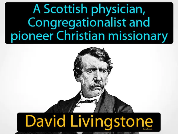 A Scottish physician, Congregationalist and pioneer Christian missionary