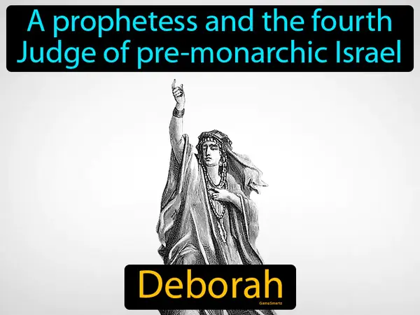 a prophetess and the fourth Judge of pre-monarchic Israel