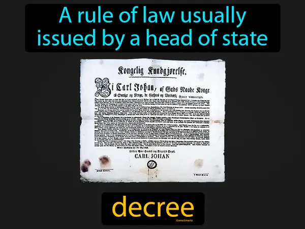 a rule of law usually issued by a head of state