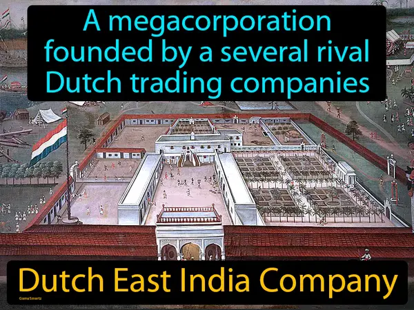 A megacorporation founded by a several rival Dutch trading companies