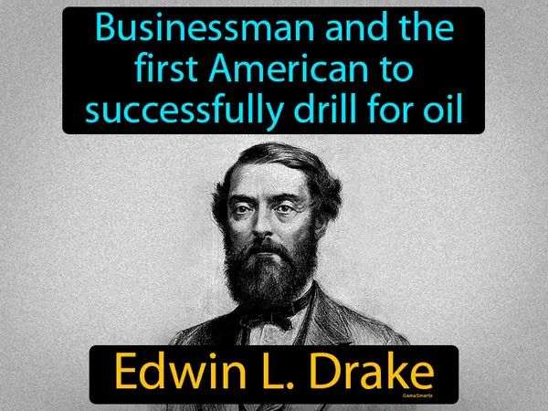 businessman and the first American to successfully drill for oil