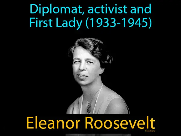 a diplomat, activist and the First Lady of the US (1933-1945)