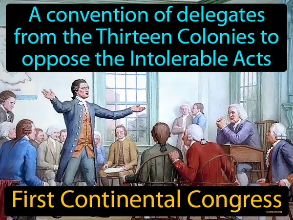 a convention of delegates from the Thirteen Colonies to oppose the Intolerable Acts