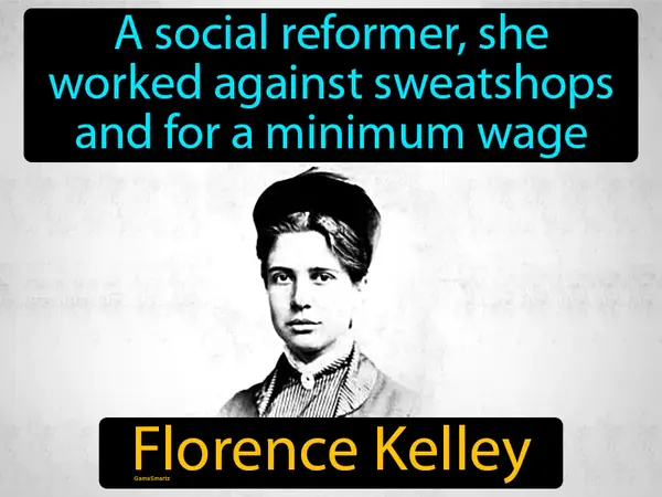 a social reformer, she worked against sweatshops and for a minimum wage