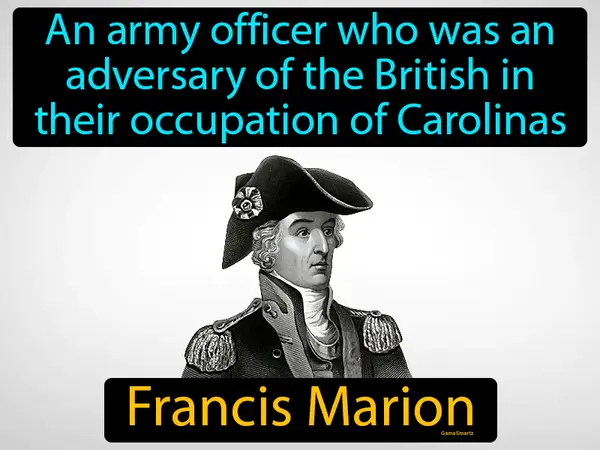 an army officer who was an adversary of the British in their occupation of Carolinas