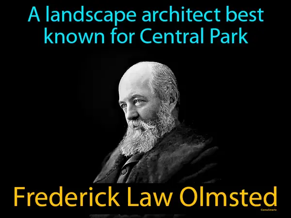 a landscape architect best known for Central Park
