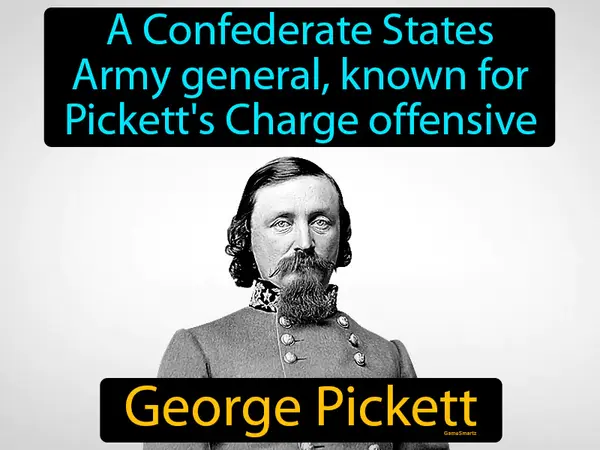 a Confederate States Army general, known for Pickett's Charge offensive