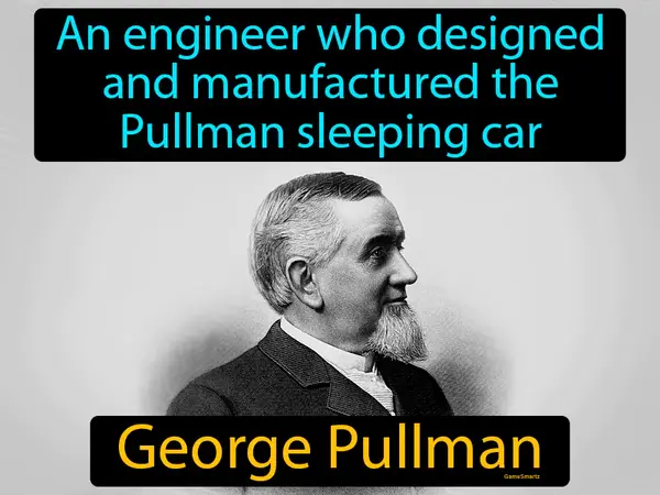 an engineer who designed and manufactured the Pullman sleeping car