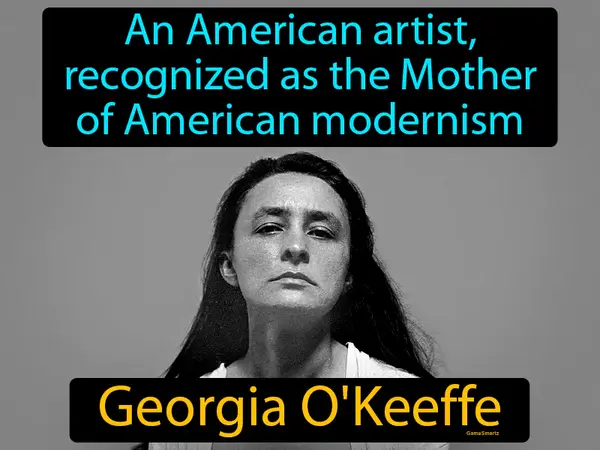 an American artist, recognized as the Mother of American modernism