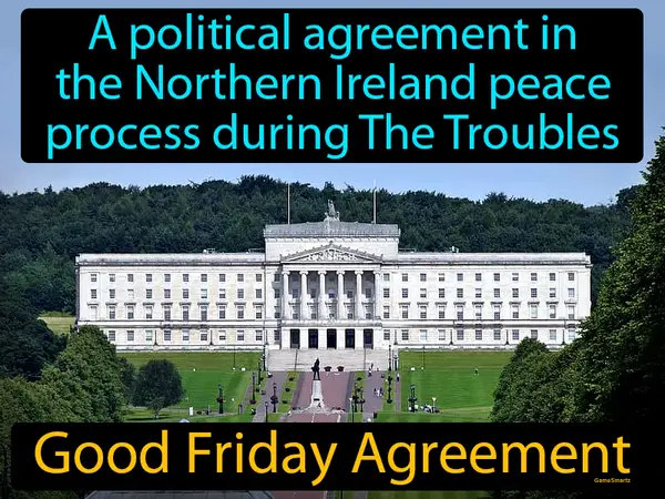 A political agreement in the Northern Ireland peace process during The Troubles