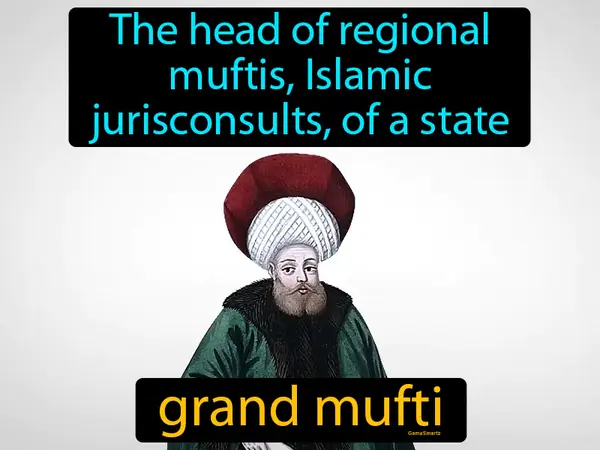 the head of regional muftis, Islamic jurisconsults, of a state