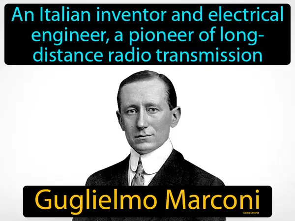 An Italian inventor and electrical engineer, a pioneer of long-distance radio transmission