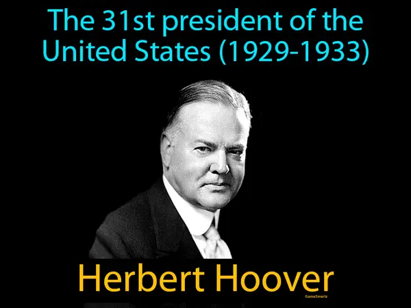 the 31st president of the United States (1929-1933)