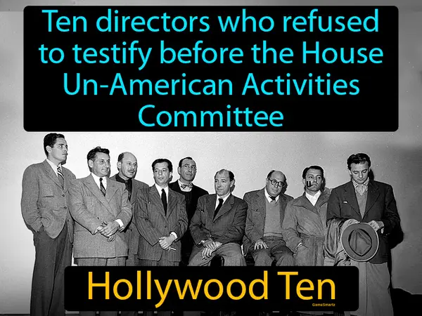 ten directors who refused to testify before the House Un-American Activities Committee