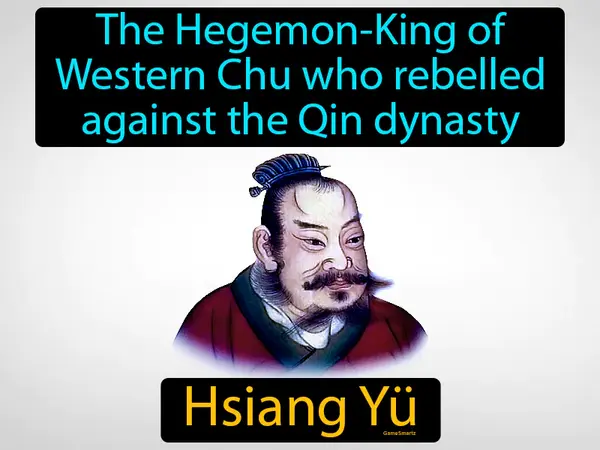 the Hegemon-King of Western Chu who rebelled against the Qin dynasty