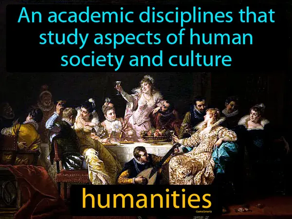 An academic disciplines that study aspects of human society and culture