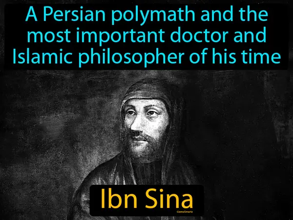 A Persian polymath and the most important doctor and Islamic philosopher of his time