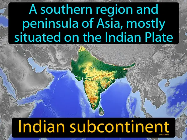a southern region and peninsula of Asia, mostly situated on the Indian Plate