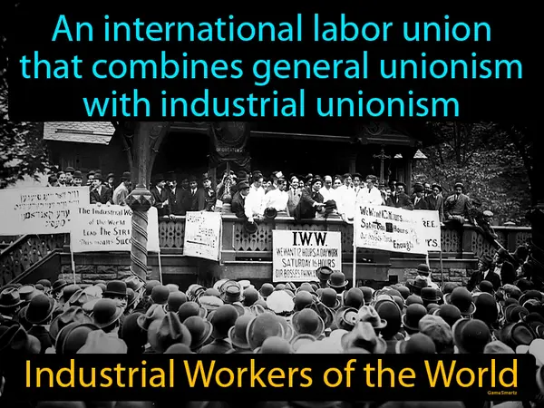 a union aimed to promote worker solidarity in the revolutionary struggle to overthrow the employing class