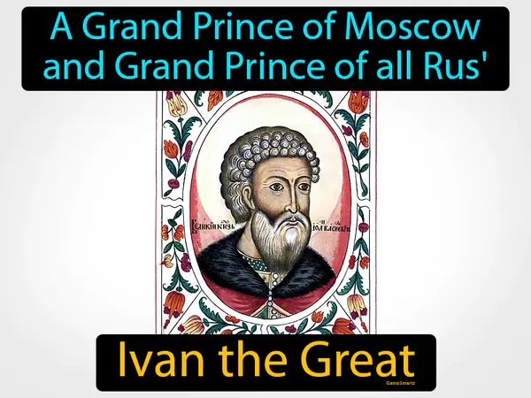 A Grand Prince of Moscow and Grand Prince of all Rus'
