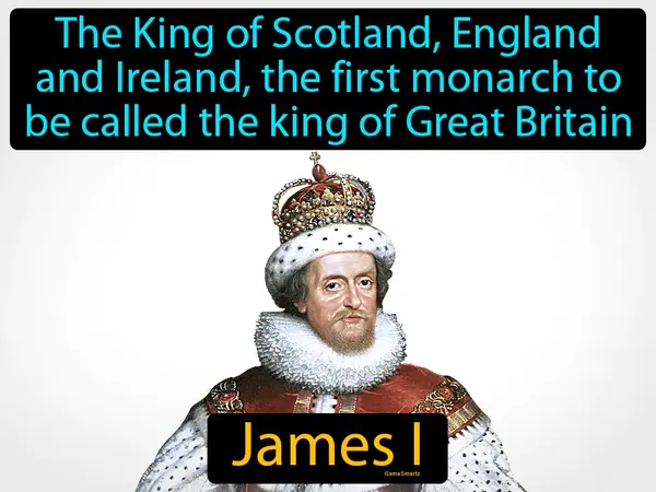 the King of Scotland, England and Ireland, the first monarch to be called the king of Great Britain