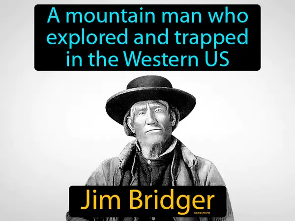 a mountain man and wilderness guide who explored and trapped in the Western US