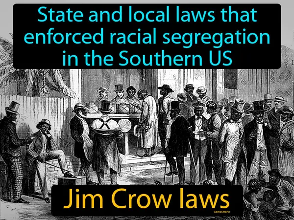 laws that enforced racial segregation in Southern states