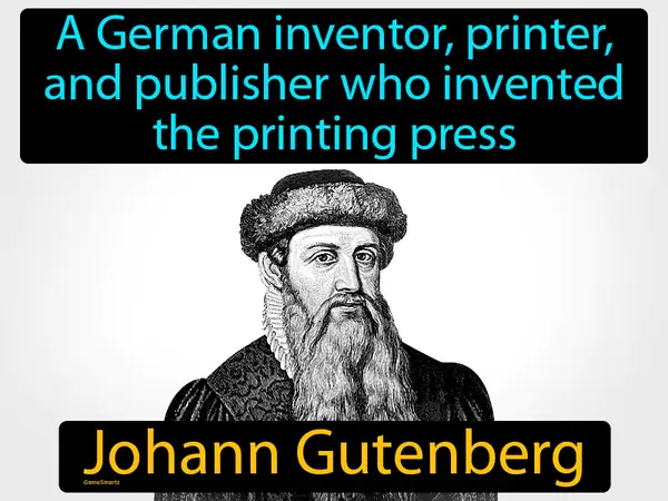 a German inventor, printer, and publisher who invented the printing press