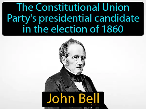 the Constitutional Union Party's presidential candidate in the election of 1860