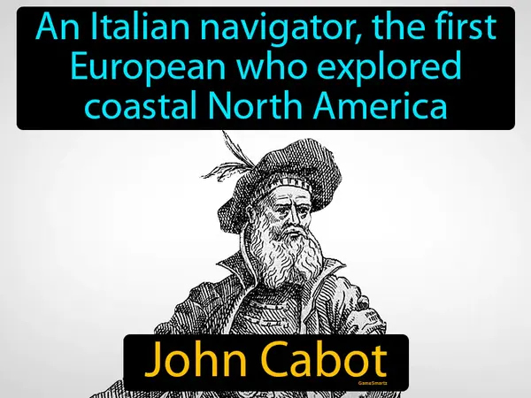 an Italian navigator, the first European who explored coastal North America