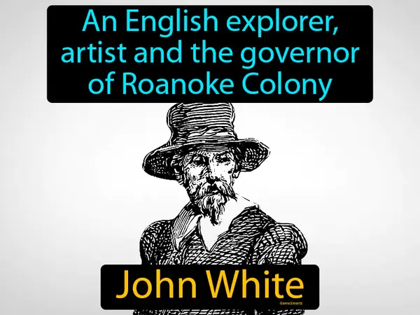 an English explorer, artist and the governor of Roanoke Colony