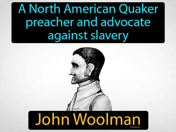 a North American Quaker preacher and advocate against slavery
