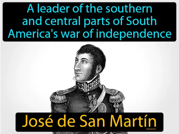 a leader of the southern and central parts of South America's war of independence