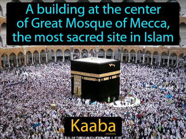 a building at the center of Great Mosque of Mecca, the most sacred site in Islam