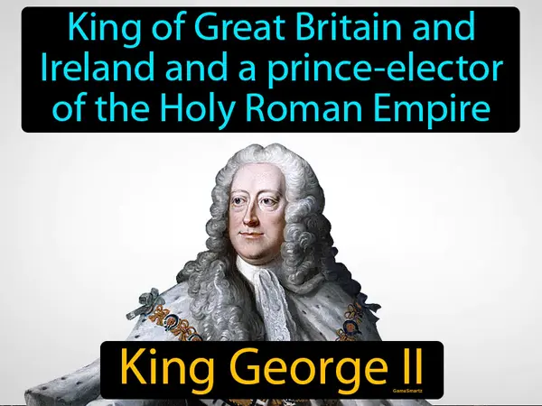 King of Great Britain and Ireland and a prince-elector of the Holy Roman Empire