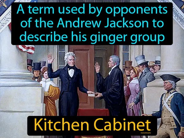 a term used by opponents of the Andrew Jackson to describe his ginger group