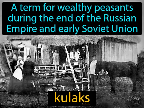 A term for wealthy peasants during the end of the Russian Empire and early Soviet Union