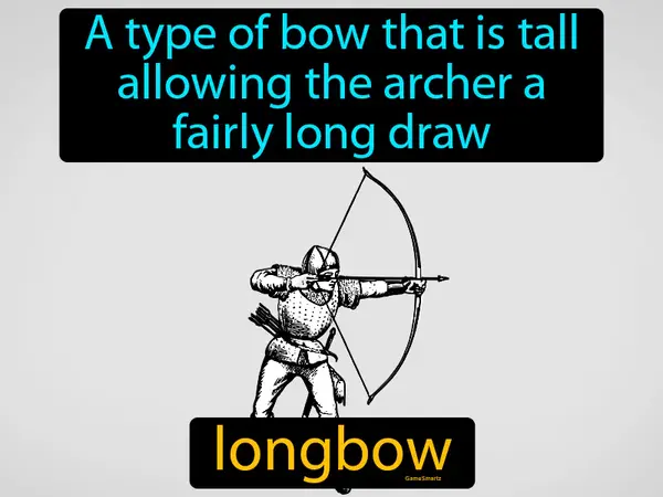 A type of bow that is tall allowing the archer a fairly long draw